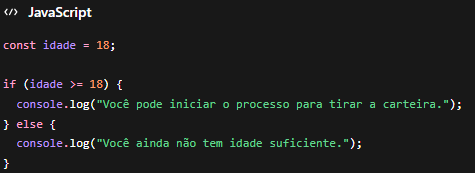 Exemplo de estrutura condicional em JavaScript para verificar idade.